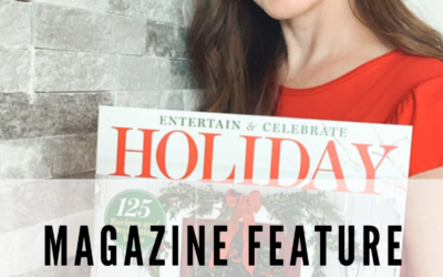 MAGAZINE FEATURE-6 page spread Entertain & Celebrate Holiday 2021 with Modern Farmhouse Glam