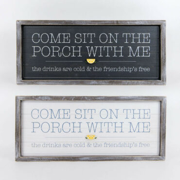 Reversible Wooden Sign, Come Sit on the Porch with Me, 24 x 10 x 1.5 Spring/Summer